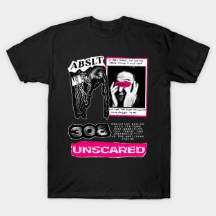 Unscared T-Shirt